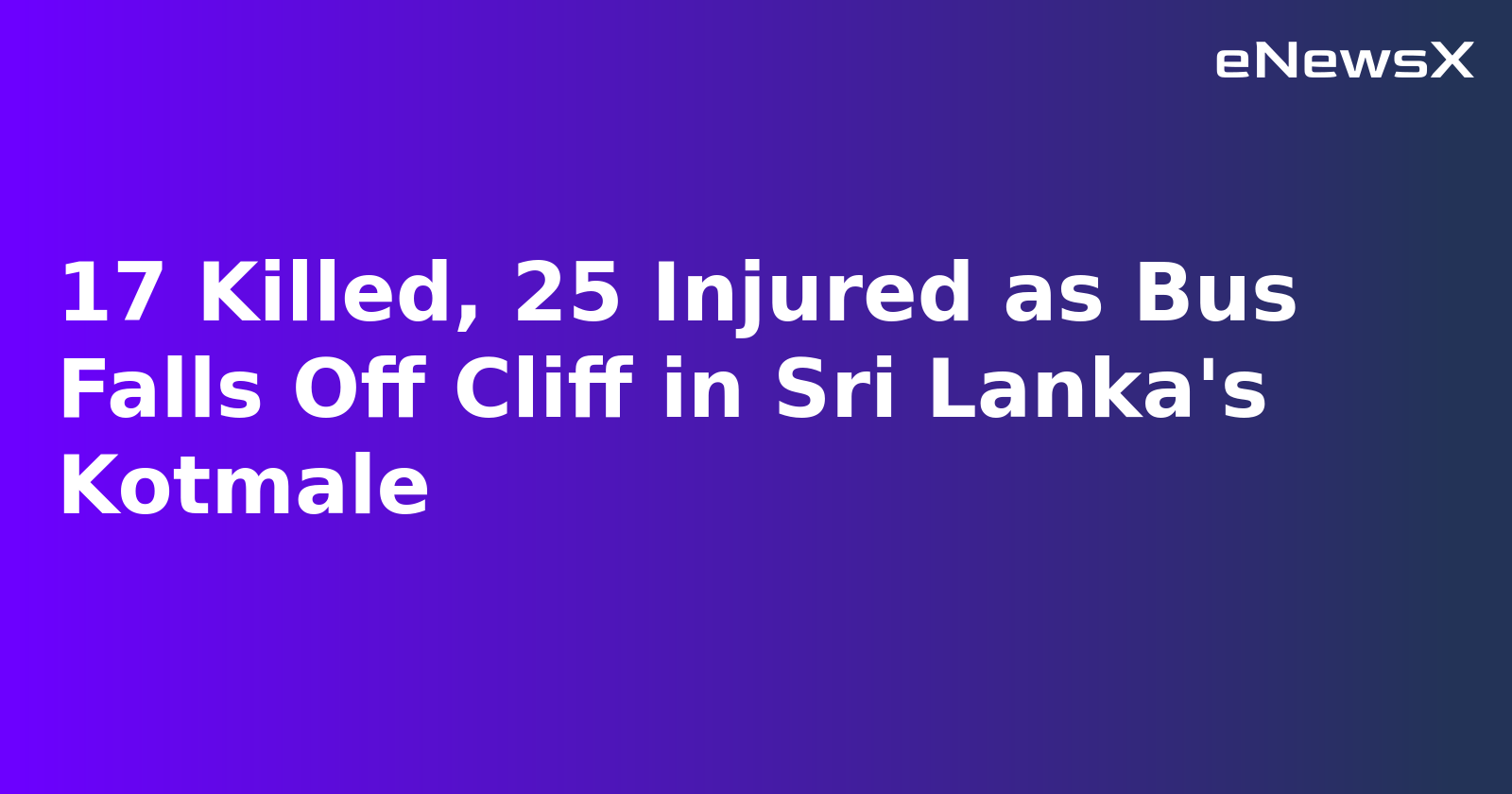 17 Killed, 25 Injured as Bus Falls Off Cliff in Sri Lanka's Kotmale