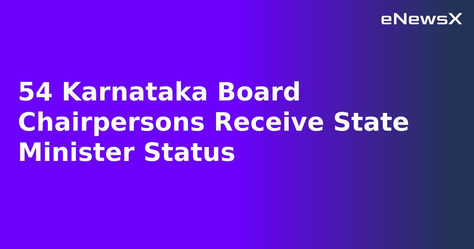 54 Karnataka Board Chairpersons Receive State Minister Status.webp