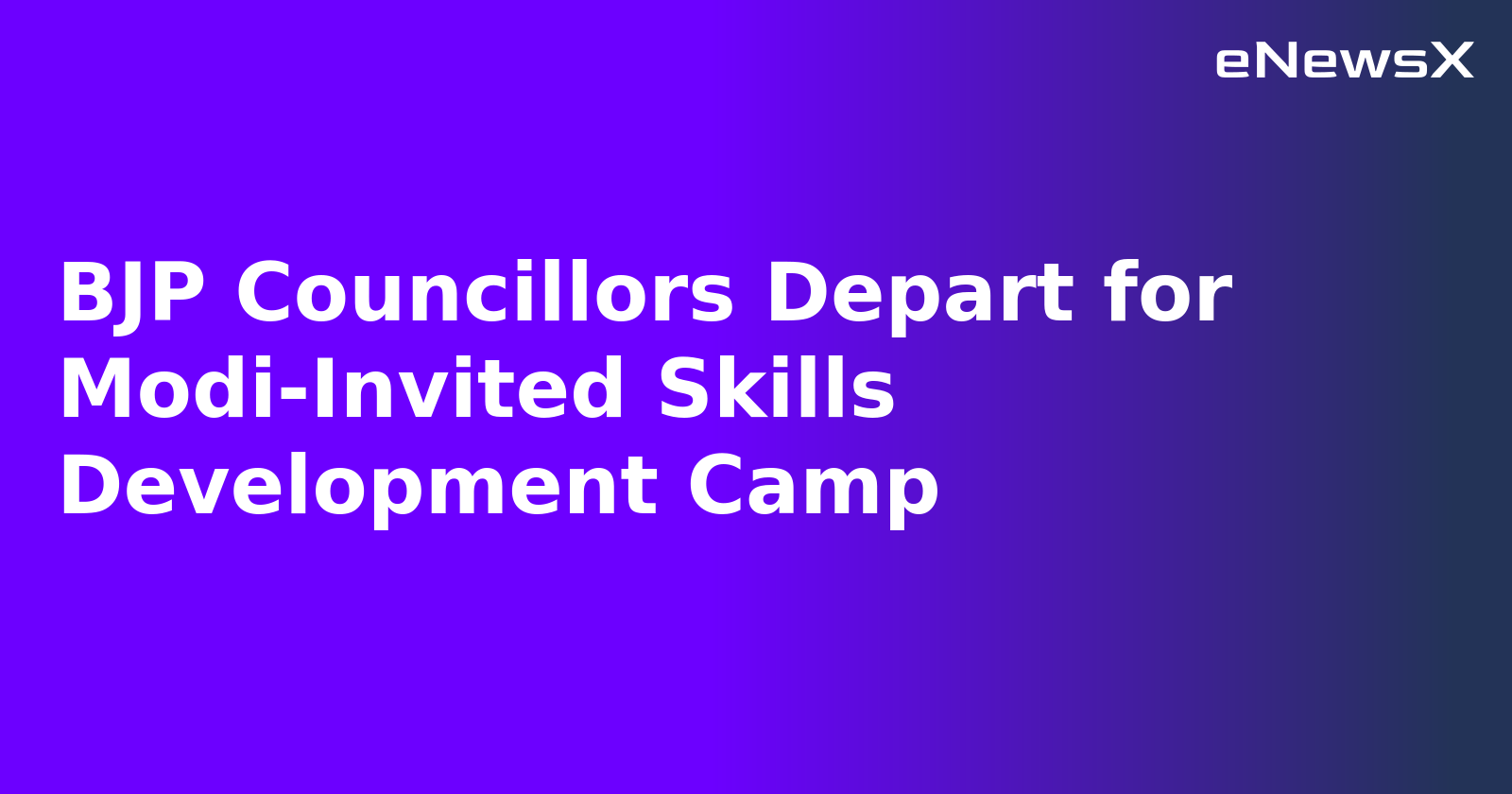 BJP Councillors Depart for Modi-Invited Skills Development Camp