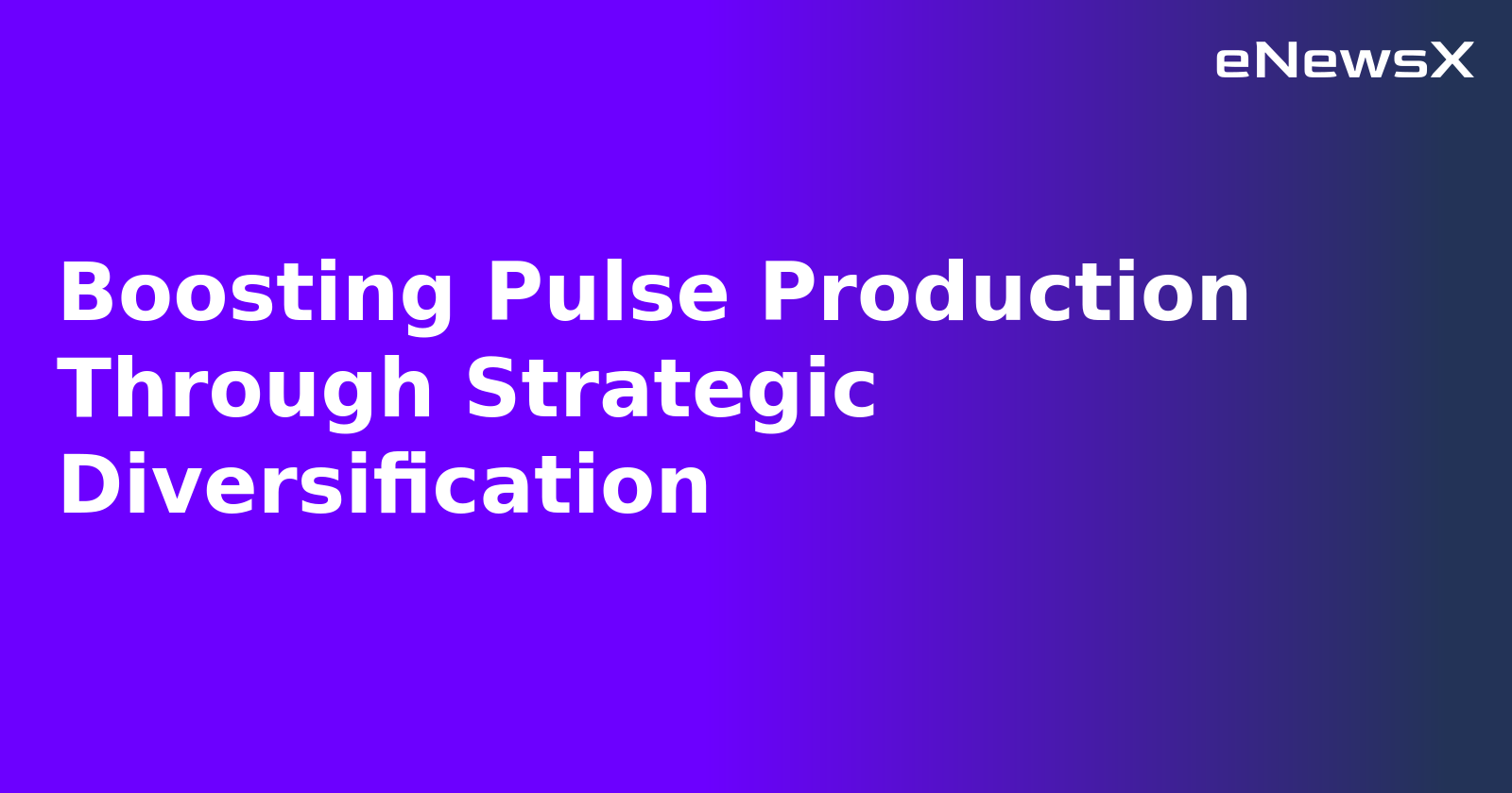 Boosting Pulse Production Through Strategic Diversification