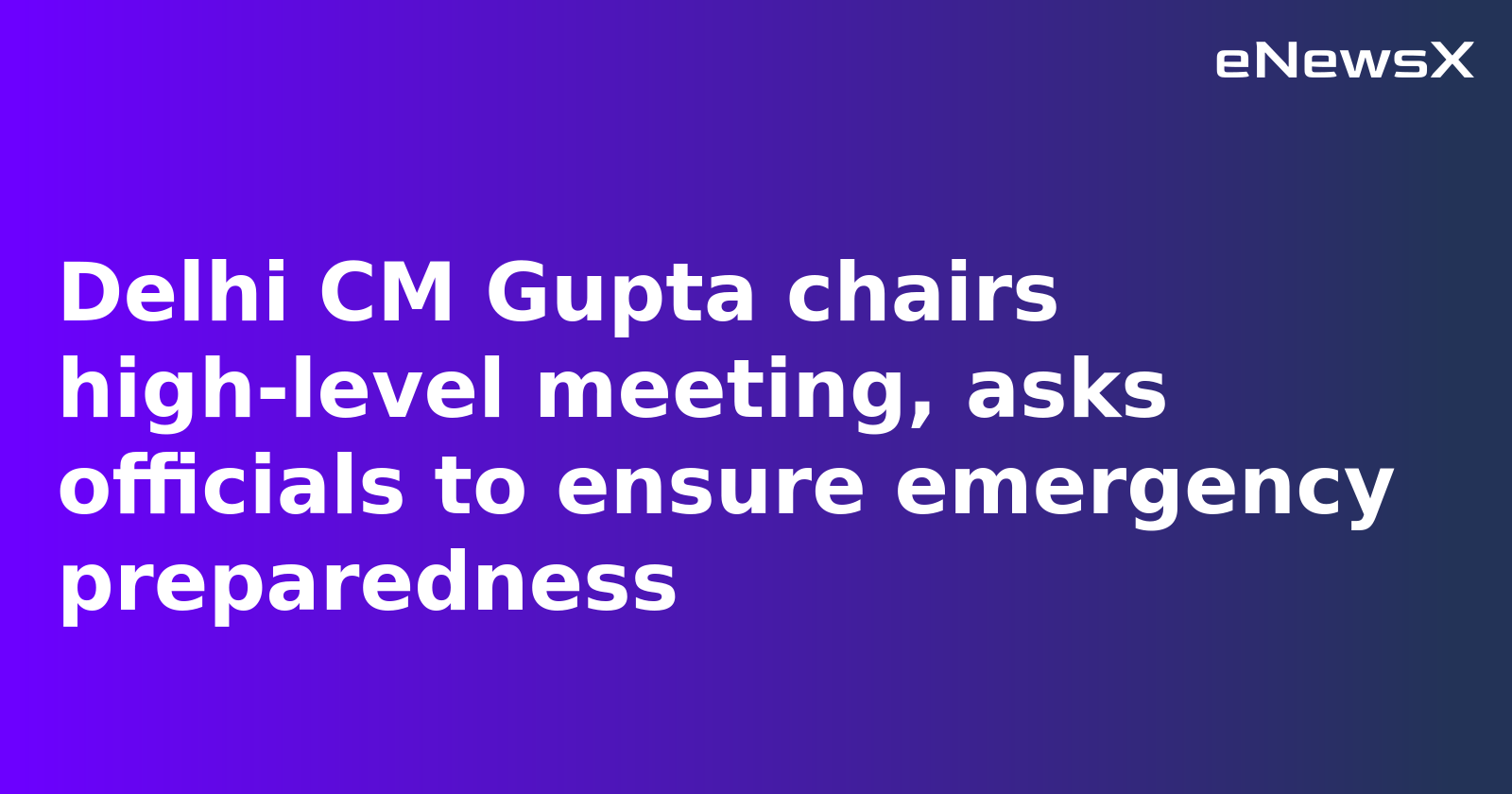 Delhi on High Alert: CM Rekha Gupta Reviews Emergency Preparedness Amid Indo-Pak Ceasefire Pact