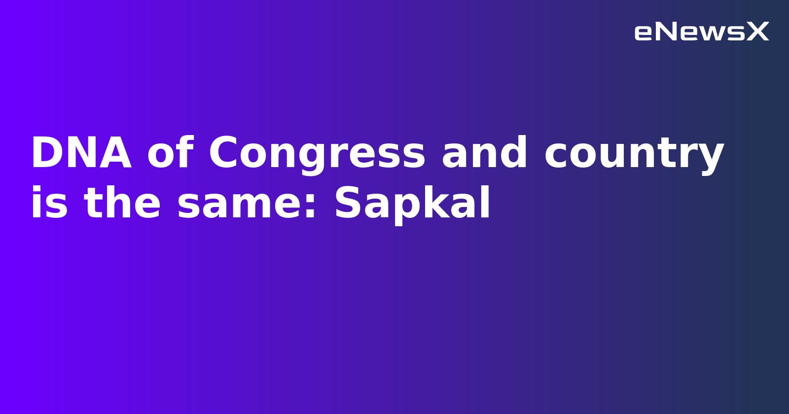 Congress Reflects India's Legacy, Can Never Be Erased: Maharashtra Chief Harshwardhan Sapkal