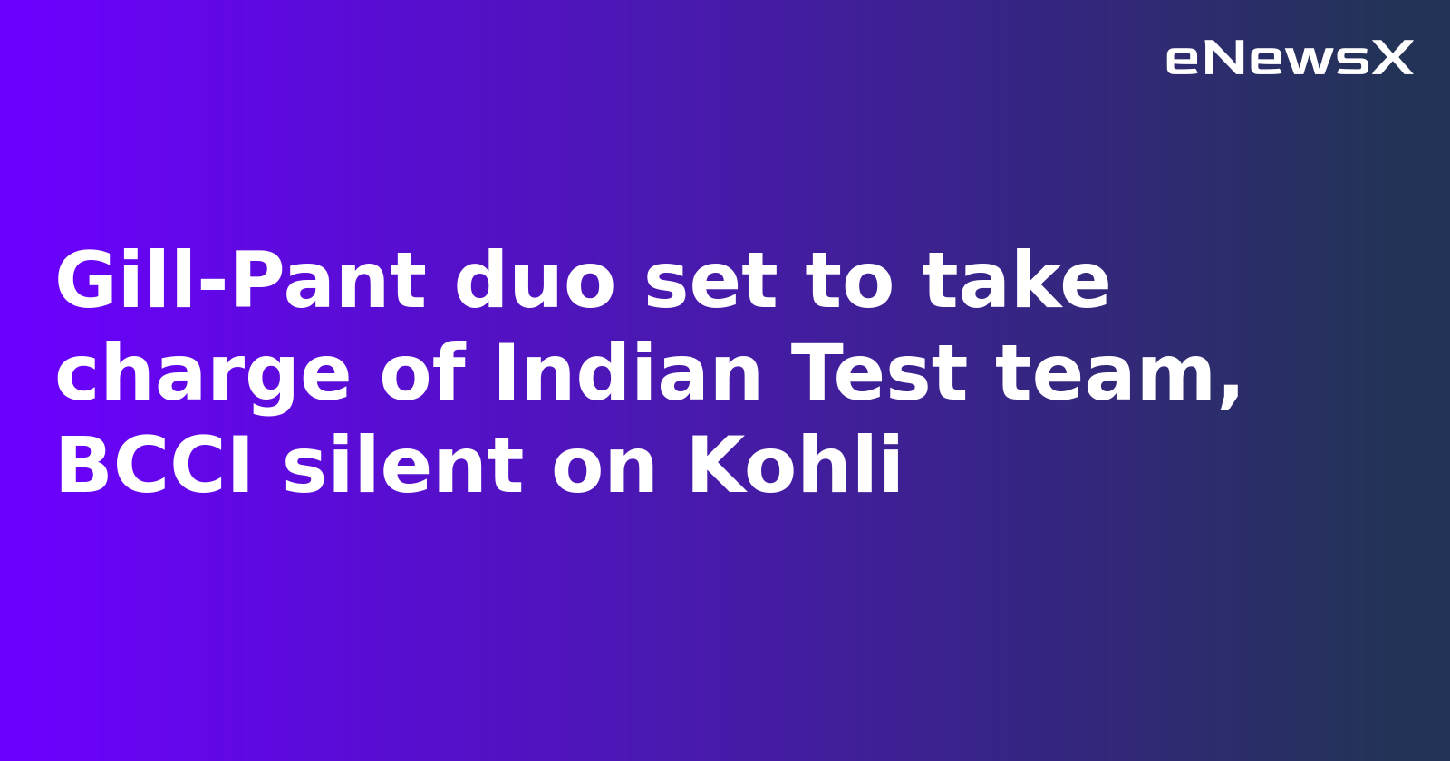 Rishabh Pant Likely to Be Named India’s New Test Vice-Captain; Shubman Gill to Lead in England