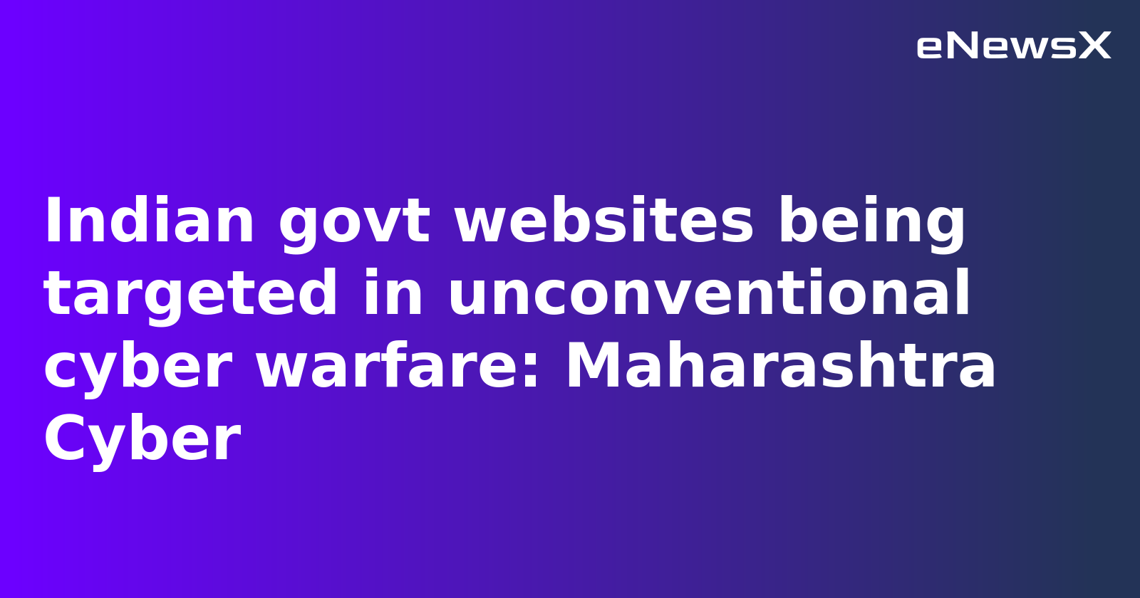 Cross-Border Cyber Attacks Target Indian Government Websites Amid Ongoing Conflict