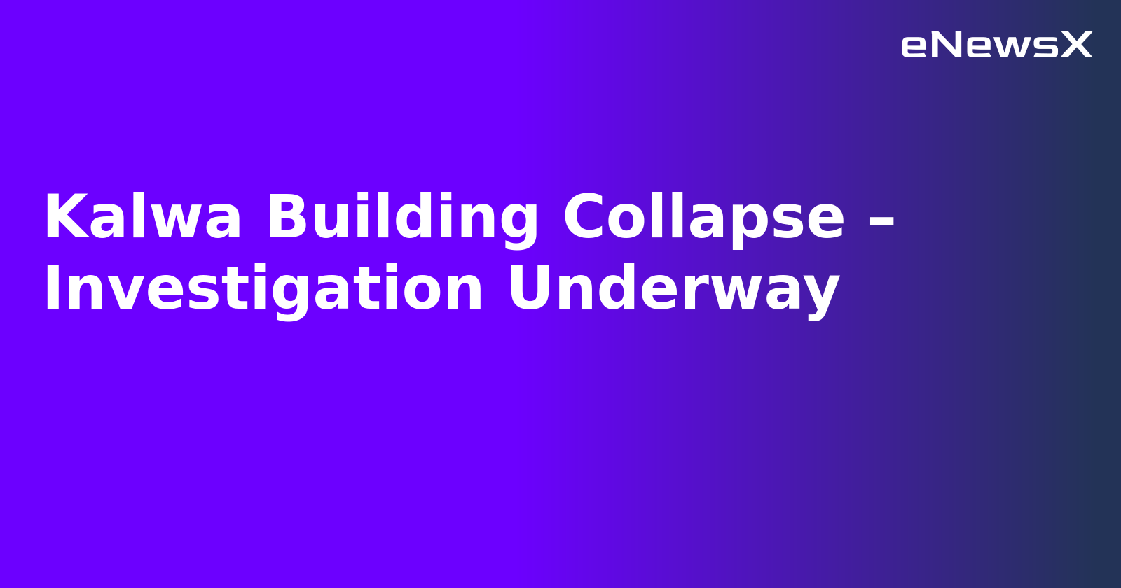 Kalwa Building Collapse – Investigation Underway