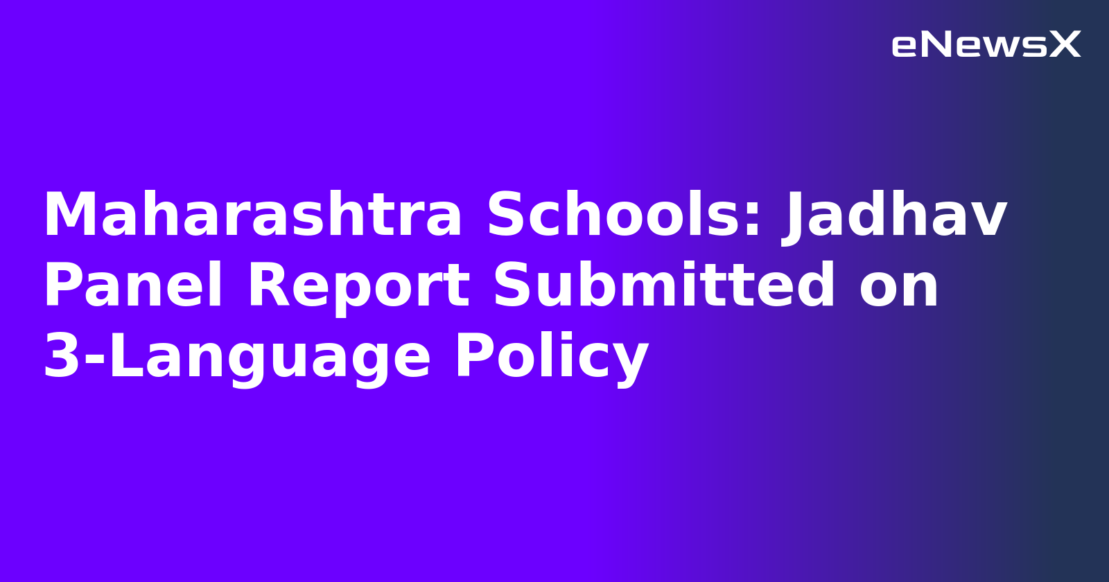 Maharashtra Schools: Jadhav Panel Report Submitted on 3-Language Policy.webp