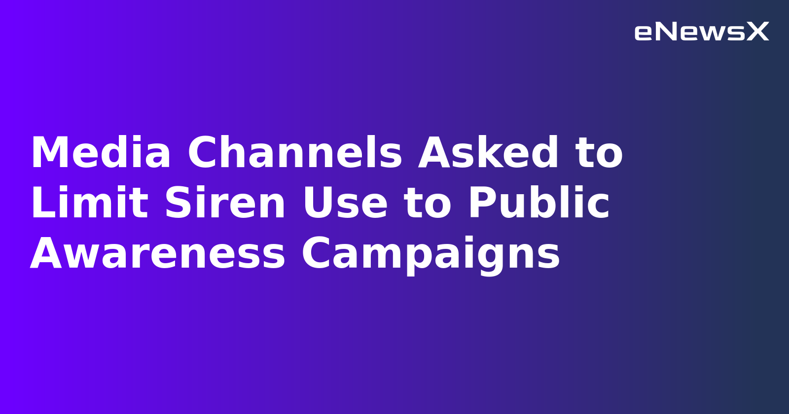 Government Restricts Use of Air Raid Siren Sounds by Media Amid Rising Tensions