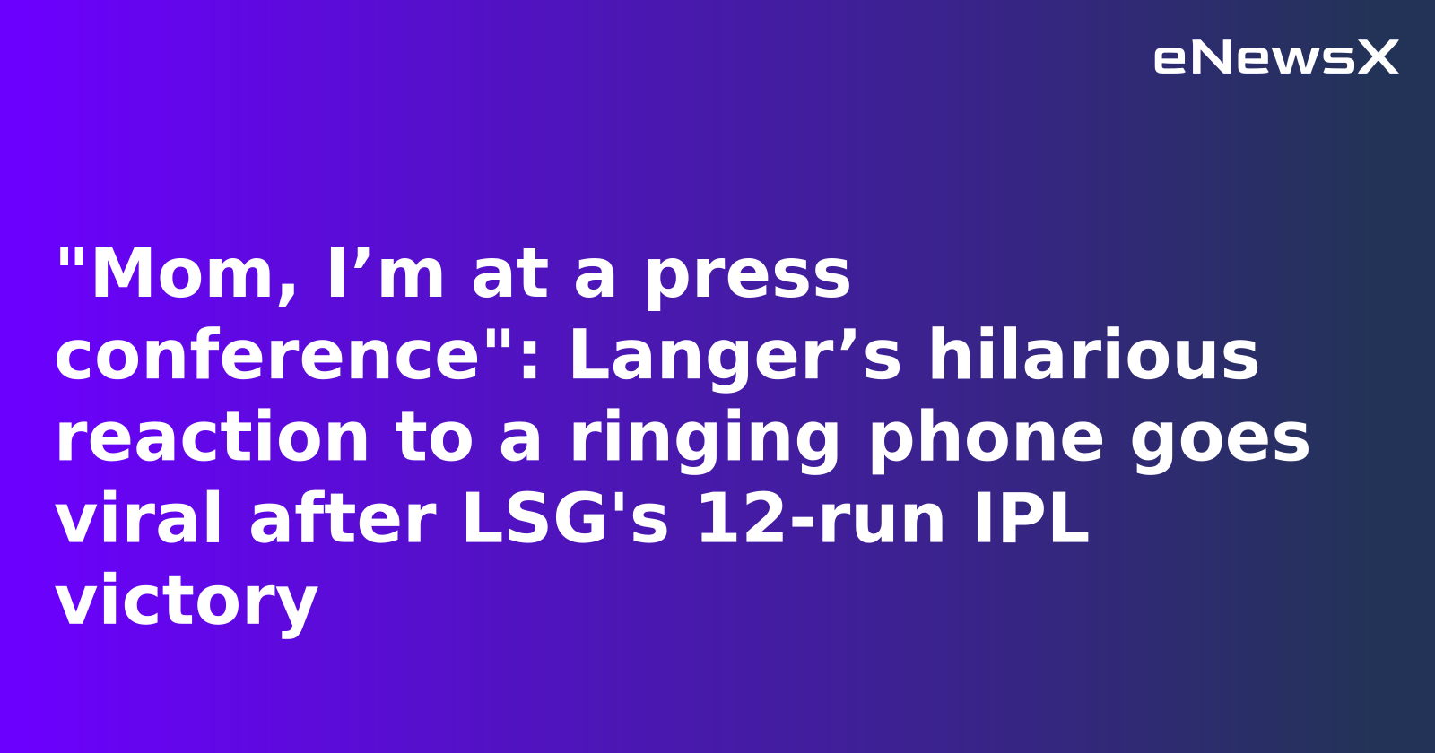 Justin Langer’s Light-Hearted Moment Steals the Show After LSG's Win Over Mumbai Indians