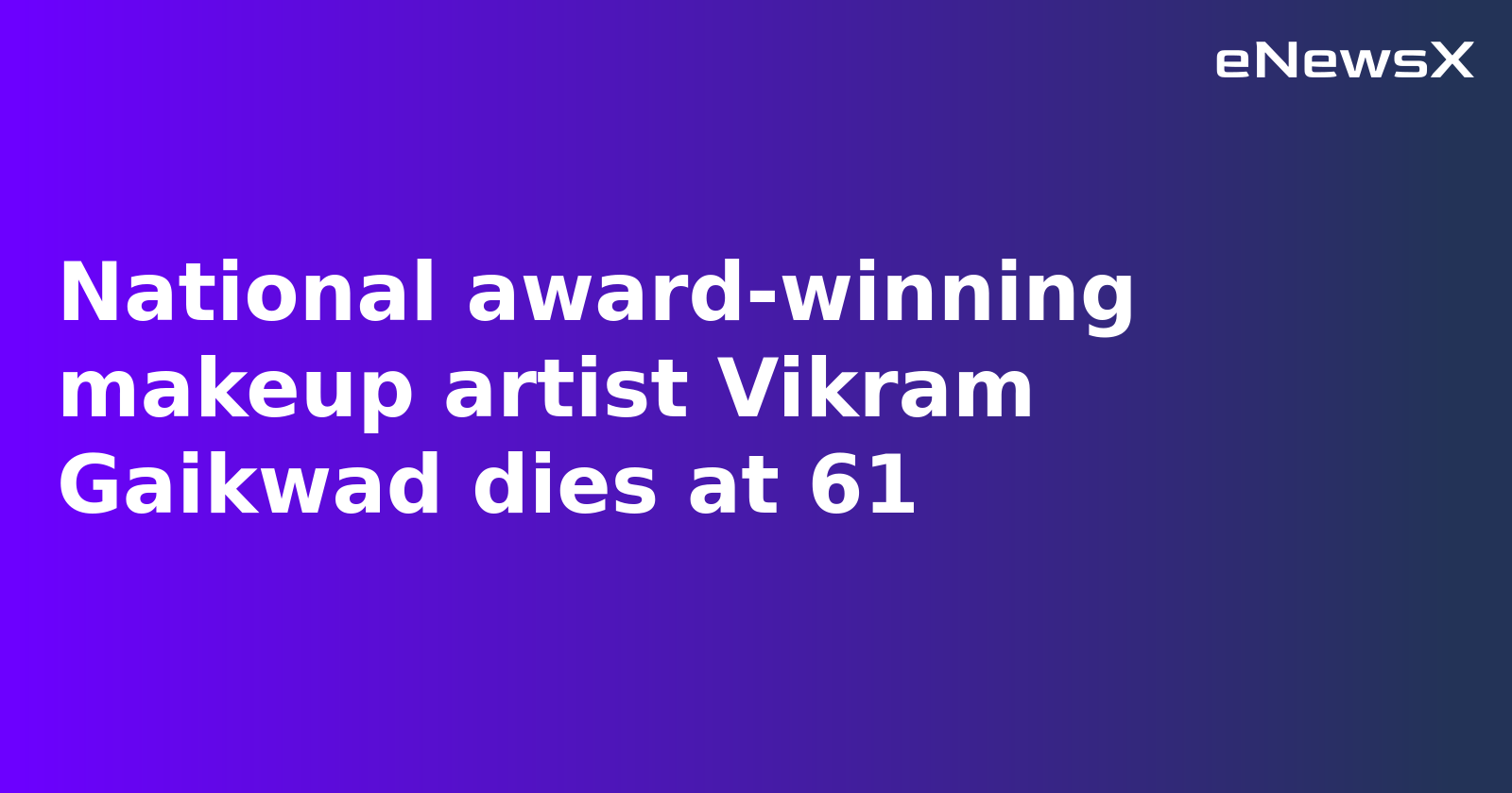 National award-winning makeup artist Vikram Gaikwad dies at 61.webp