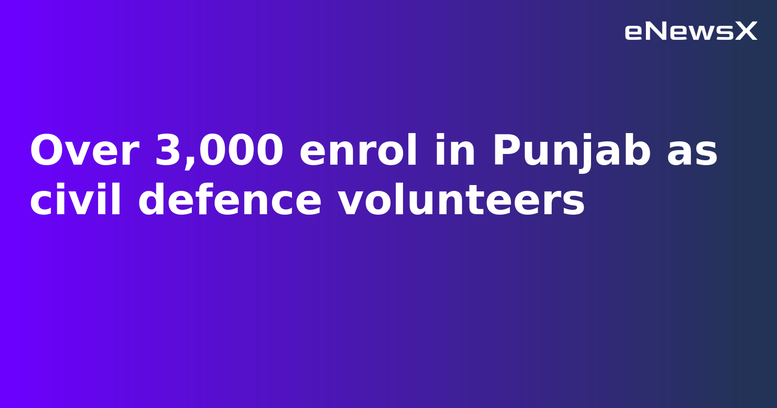 Over 3,000 Youths Enroll as Civil Defence Volunteers in Chandigarh Amid Indo-Pak Conflict