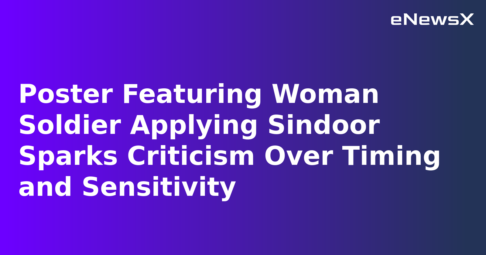 Film on Operation Sindoor Triggers Outrage, Director Issues Apology Amid Backlash