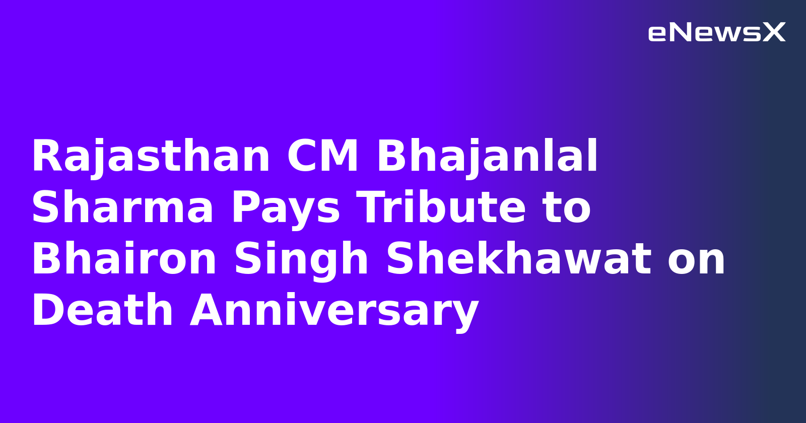 Rajasthan CM Bhajanlal Sharma Pays Tribute to Bhairon Singh Shekhawat on Death Anniversary