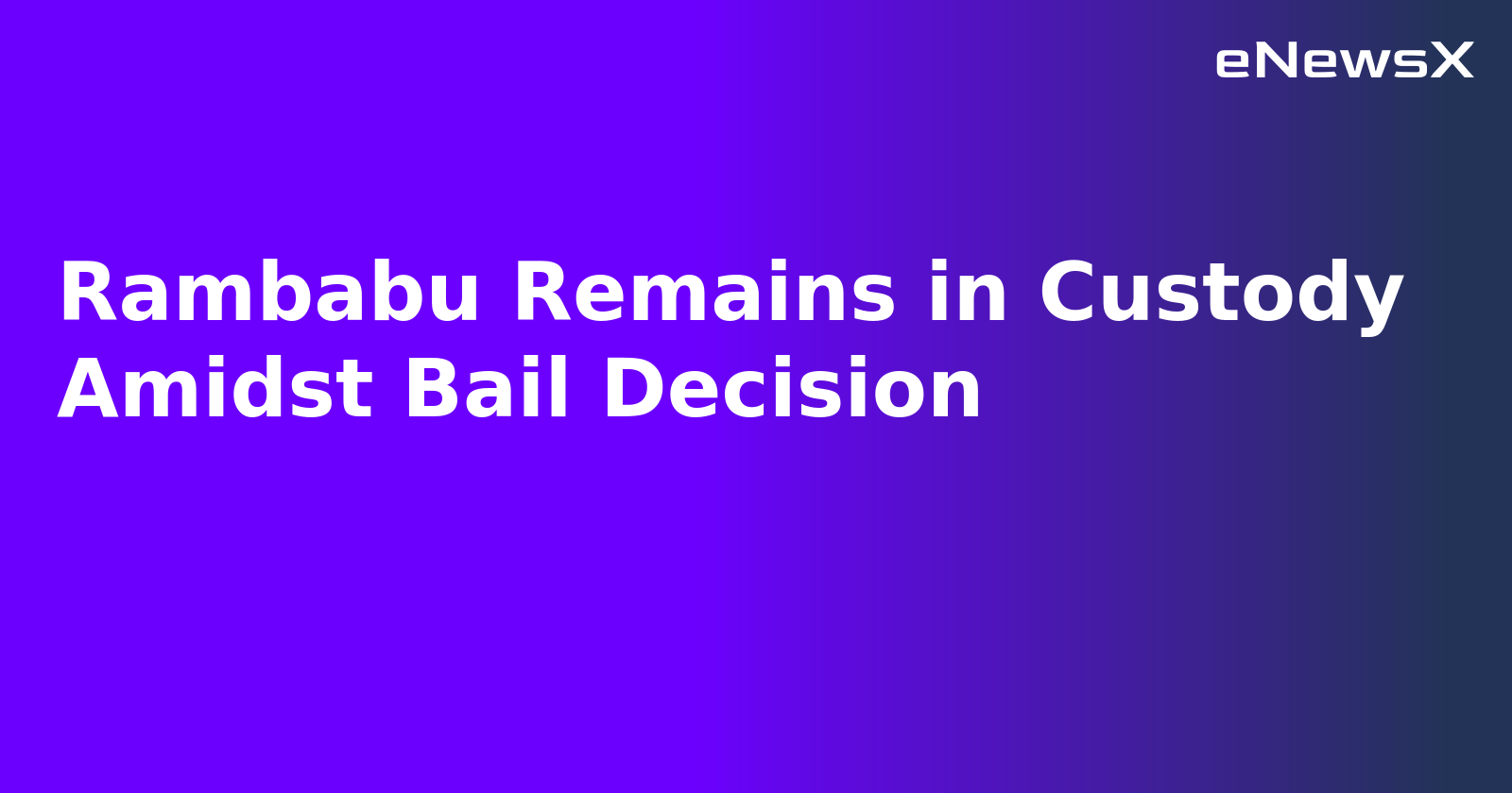 Rambabu Remains in Custody Amidst Bail Decision.webp