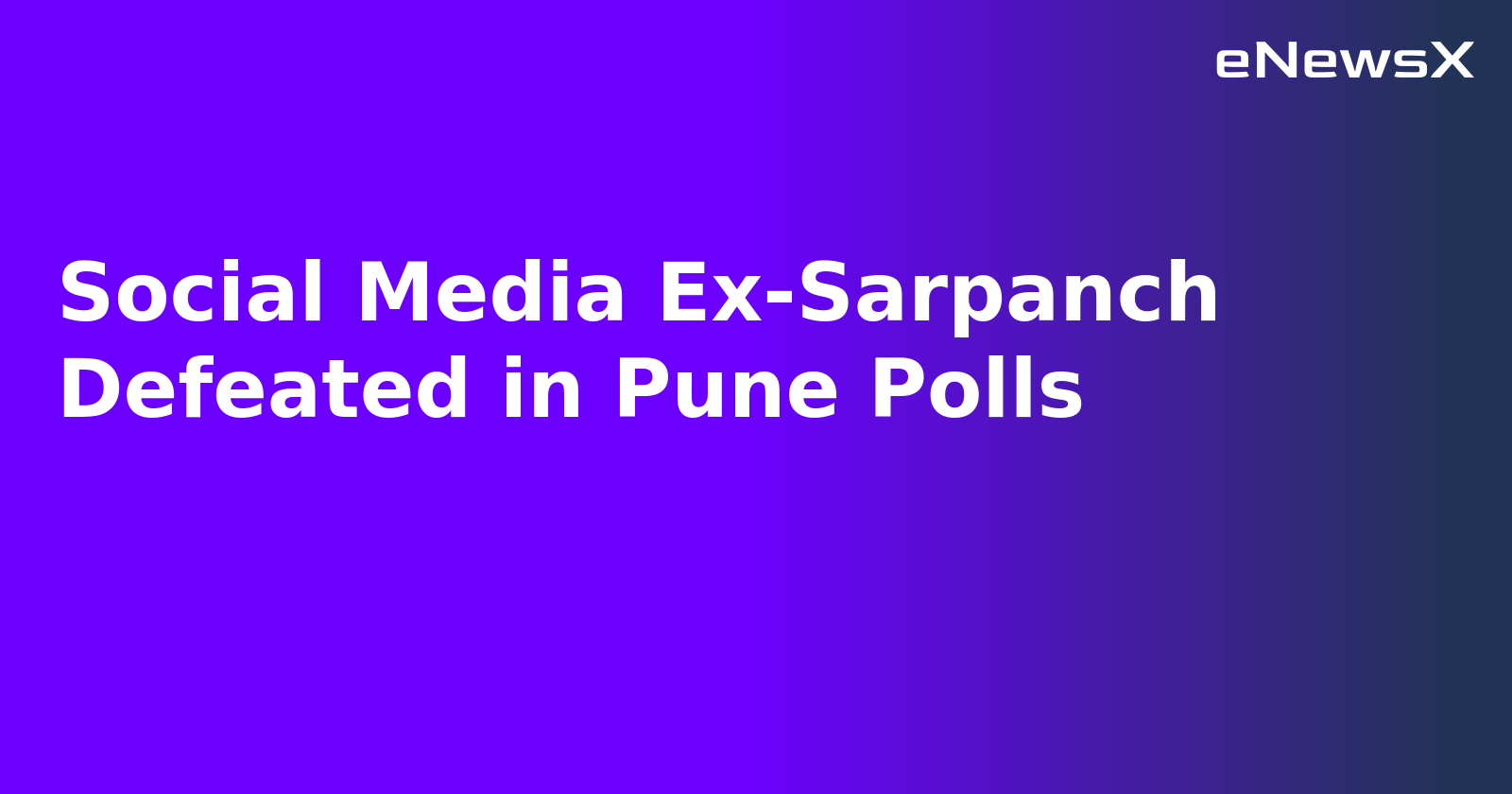 Social Media Ex-Sarpanch Defeated in Pune Polls.webp