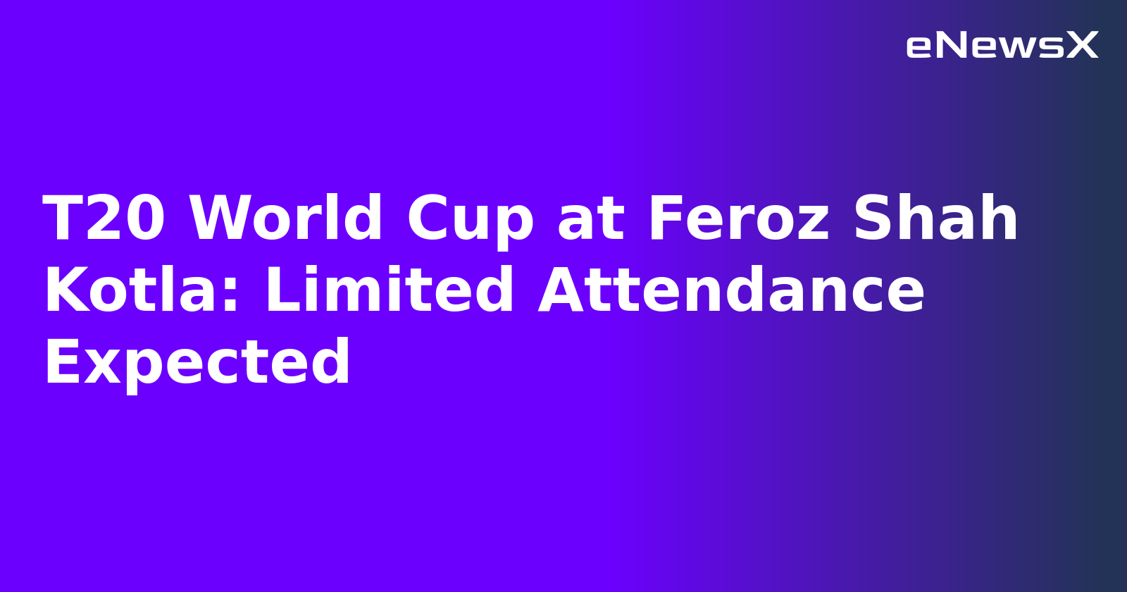 T20 World Cup at Feroz Shah Kotla: Limited Attendance Expected.webp