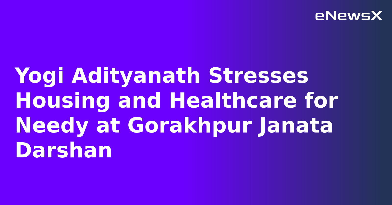 Yogi Adityanath Stresses Housing and Healthcare for Needy at Gorakhpur Janata Darshan.webp