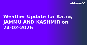 Weather Update for Katra, JAMMU AND KASHMIR on 24-02-2026.webp