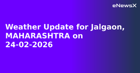 Weather Update for Jalgaon, MAHARASHTRA on 24-02-2026.webp