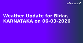 Weather Update for Bidar, KARNATAKA on 06-03-2026.webp
