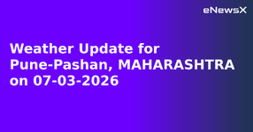Weather Update for Pune-Pashan, MAHARASHTRA on 07-03-2026.webp