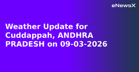 Weather Update for Cuddappah, ANDHRA PRADESH on 09-03-2026.webp