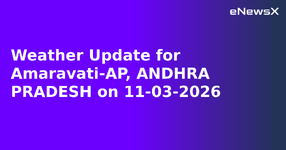 Weather Update for Amaravati-AP, ANDHRA PRADESH on 11-03-2026.webp