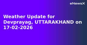 Weather Update for Devprayag, UTTARAKHAND on 17-02-2026.webp