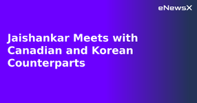 Jaishankar Meets with Canadian and Korean Counterparts.webp