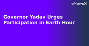 Governor Yadav Urges Participation in Earth Hour.webp