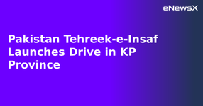 Pakistan Tehreek-e-Insaf Launches Drive in KP Province.webp