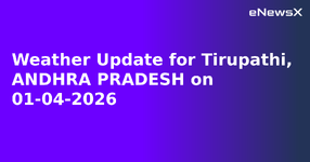 Weather Update for Tirupathi, ANDHRA PRADESH on 01-04-2026.webp