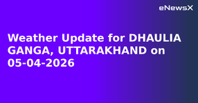 Weather Update for DHAULIA GANGA, UTTARAKHAND on 05-04-2026.webp