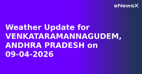 Weather Update for VENKATARAMANNAGUDEM, ANDHRA PRADESH on 09-04-2026.webp