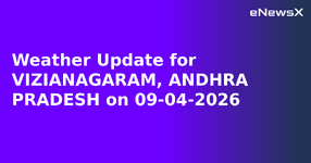 Weather Update for VIZIANAGARAM, ANDHRA PRADESH on 09-04-2026.webp