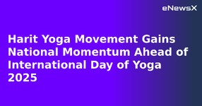 Harit Yoga Movement Gains National Momentum Ahead of International Day of Yoga 2025.webp