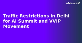 Traffic Restrictions in Delhi for AI Summit and VVIP Movement.webp
