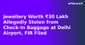 Jewellery Worth ₹30 Lakh Allegedly Stolen from Check-In Baggage at Delhi Airport, FIR Filed.webp