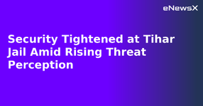 Security Tightened at Tihar Jail Amid Rising Threat Perception.webp