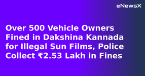 Over 500 Vehicle Owners Fined in Dakshina Kannada for Illegal Sun Films, Police Collect ₹2.53...webp