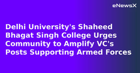 Delhi University's Shaheed Bhagat Singh College Urges Community to Amplify VC's Posts Support...webp