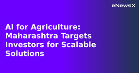 AI for Agriculture: Maharashtra Targets Investors for Scalable Solutions.webp