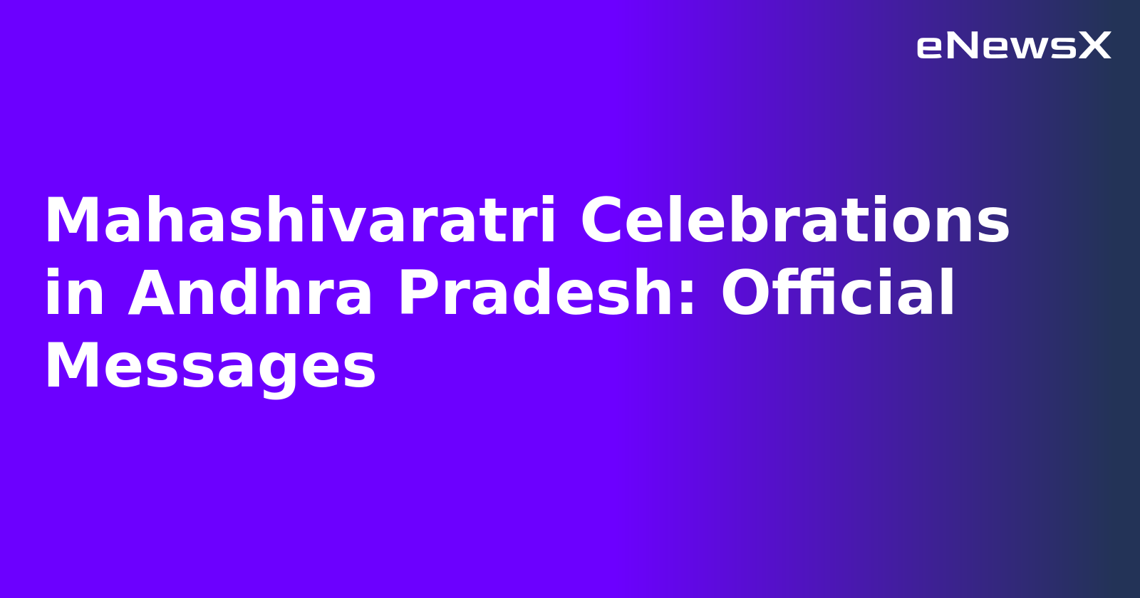 Mahashivaratri Celebrations in Andhra Pradesh: Official Messages.webp