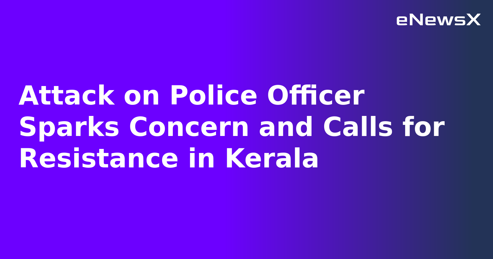 Attack on Police Officer Sparks Concern and Calls for Resistance in Kerala.webp
