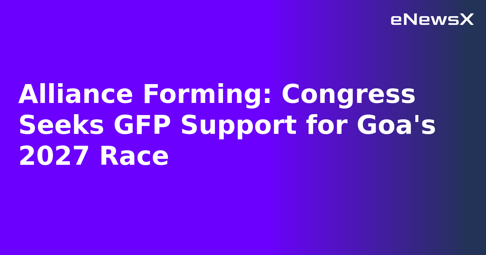 Alliance Forming: Congress Seeks GFP Support for Goa's 2027 Race.webp