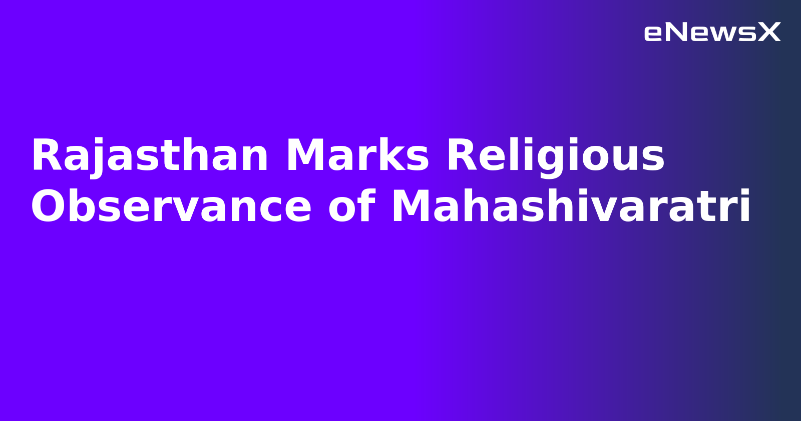 Rajasthan Marks Religious Observance of Mahashivaratri.webp