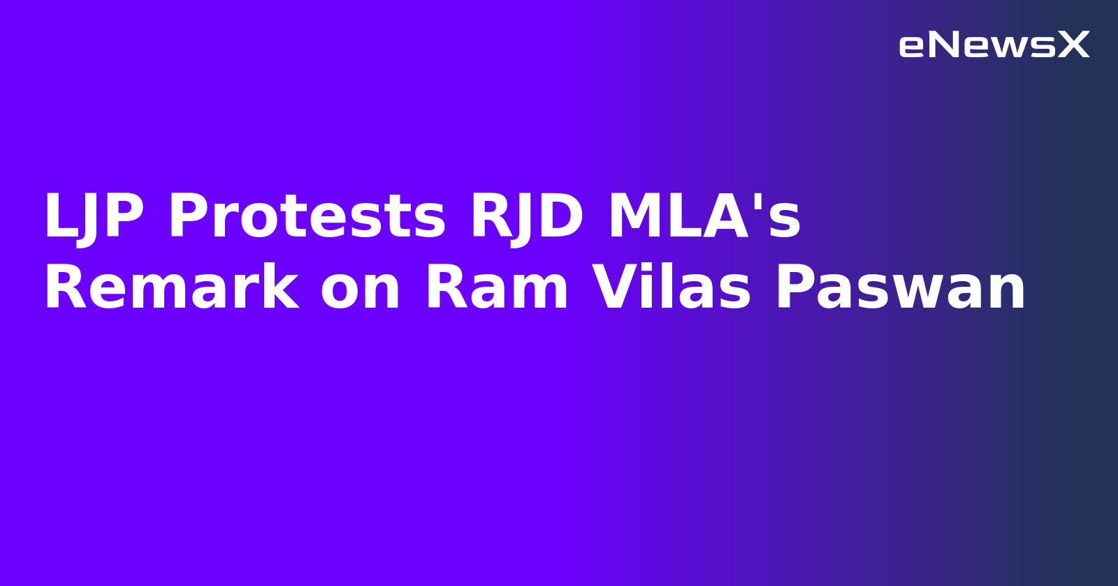 LJP Protests RJD MLA's Remark on Ram Vilas Paswan.webp