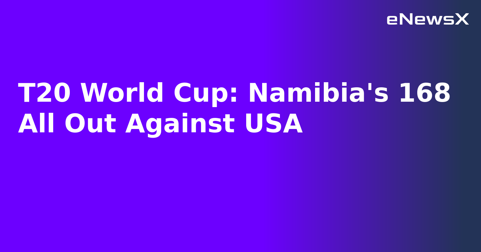 T20 World Cup: Namibia's 168 All Out Against USA.webp