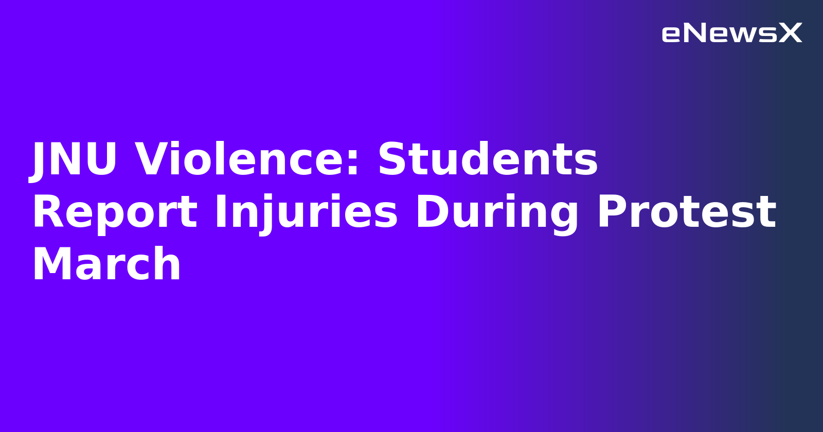 JNU Violence: Students Report Injuries During Protest March.webp