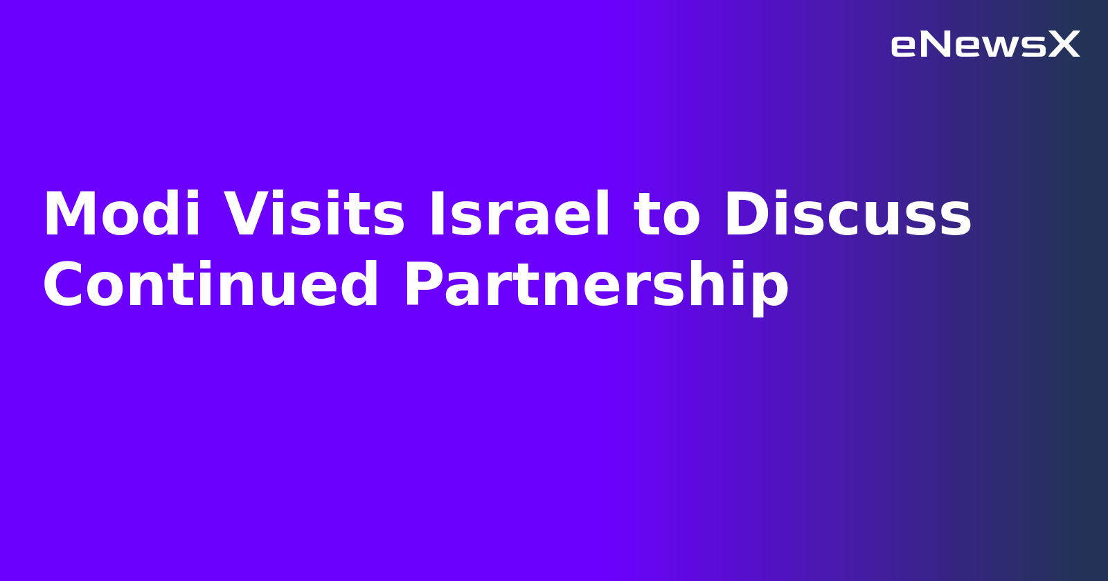Modi Visits Israel to Discuss Continued Partnership.webp