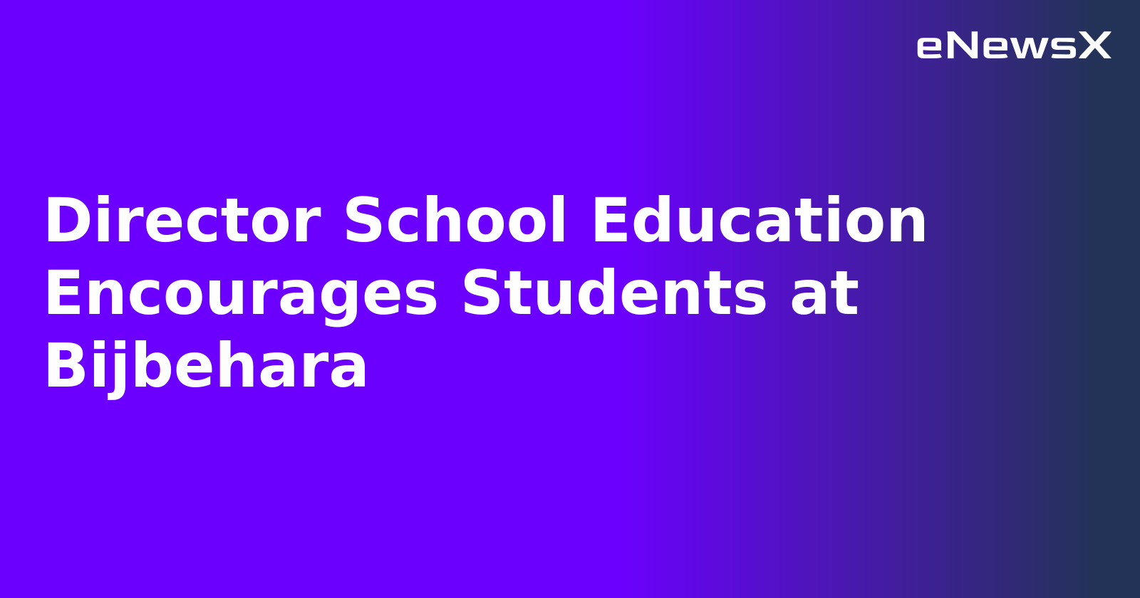 Director School Education Encourages Students at Bijbehara